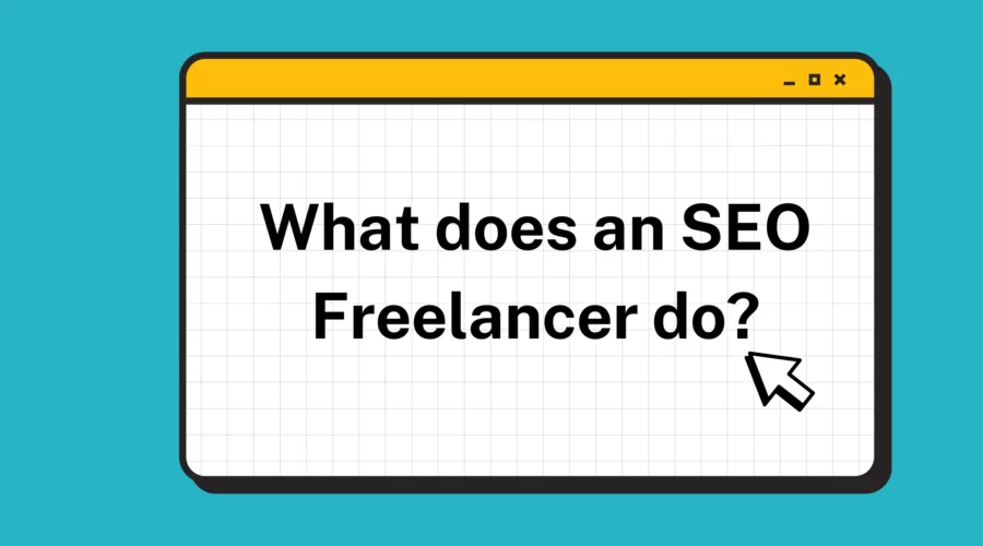 What Does an SEO Freelancer Really Do?